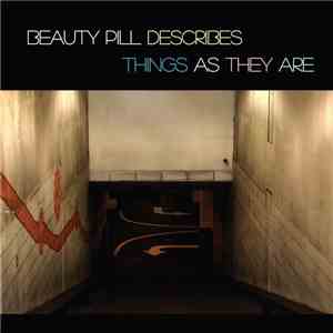 Beauty Pill - Describes Things As They Are download flac mp3
