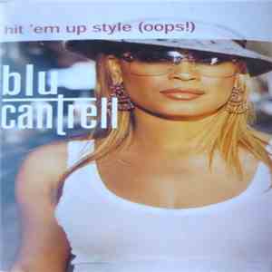 Blu Cantrell - Hit 'Em Up Style (Oops!) flac mp3 download