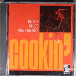 Butch Miles And Friends - Cookin' download flac mp3