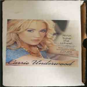 Carrie Underwood - Jesus, Take The Wheel download flac mp3