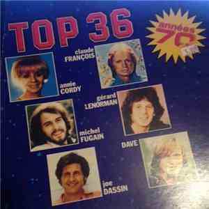 Dave , Gérard Lenorman, Claude François, Annie Cordy, Michel Fugain, Joe Dassin - top 36 années 70 download flac mp3