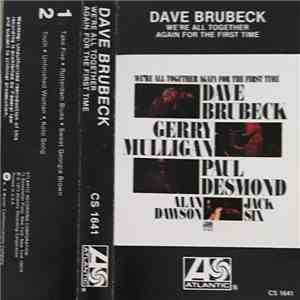 Dave Brubeck - We're All Together Again For The First Time download flac mp3