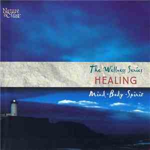 Diane Arkenstone - Healing (Mind•Body•Spirit) download flac mp3