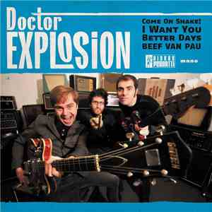 Doctor Explosion - Come On Shake! download flac mp3