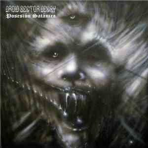 Droid Sector Decay - Posesión Satánica Box Set Edition download flac mp3