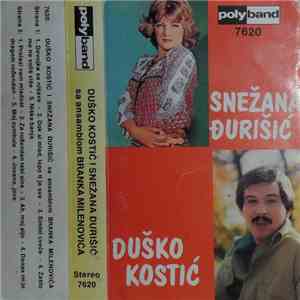 Duško Kostić, Snežana Đurišić - Duško Kostić I Snežana Đurišić Sa Ansamblom Branka Milenovića download flac mp3