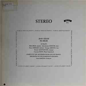 Edith Selig, Jean-Jacques Lesueur, Pierre Germain, Georges Abdoun, Bernard Jeannoutot, François Petit, Chorale des Jeunesses Musicales de France, Orchestra Of The Pasdeloup Concerts, Louis Martini, Gilles - Te Deum Laudamus "For Large Choir And Orchestra" download flac mp3