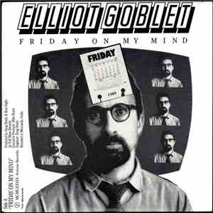 Elliot Goblet - Friday On My Mind download flac mp3
