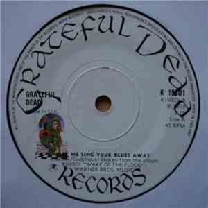 Grateful Dead - Let Me Sing Your Blues Away download flac mp3