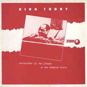 King Tubby - Surrounded By The Dreads At The National Arena download flac mp3