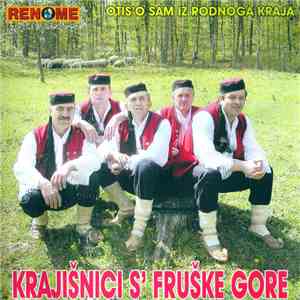 Krajišnici S Fruške Gore - Otis'o Sam Iz Rodnoga Kraja download flac mp3