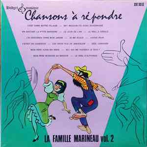 La Famille Marineau - Vol.2, Chansons À Répondre download flac mp3