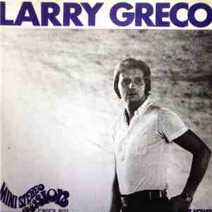 Larry Greco - Je Voudrais Dire Je T'aime / Je Suis Pris Au Piège download flac mp3