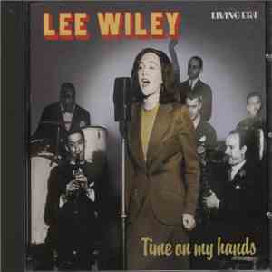Lee Wiley - Time On My Hands download flac mp3