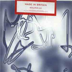 Made In Britain - Scalper E.P. download flac mp3