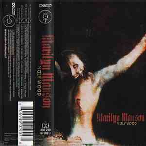 Marilyn Manson - Holy Wood (In The Shadow Of The Valley Of Death) download flac mp3