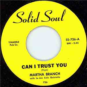 Martha Branch - Can I Trust You / You download flac mp3