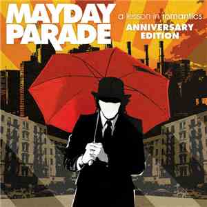 Mayday Parade - A Lesson In Romantics (10 Year Anniversary Edition) download flac mp3