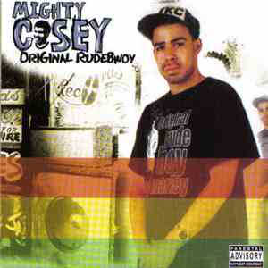 Mighty Casey - Original Rudebwoy download flac mp3
