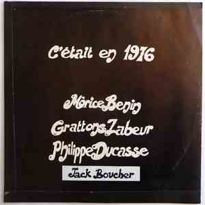 Morice Benin, Grattons Labeur, Philippe Ducasse, Jack Boucher - C'était En 1976 download flac mp3