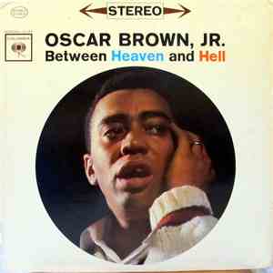 Oscar Brown, Jr. - Between Heaven And Hell download flac mp3