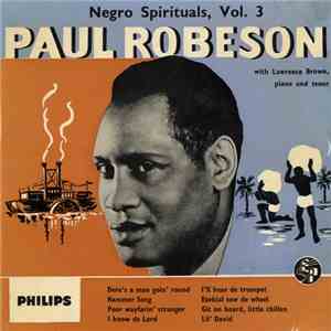Paul Robeson, Lawrence Brown  - Negro Spirituals Vol. 3 download flac mp3