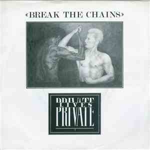Private Lives - Break The Chains download flac mp3