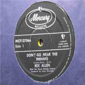 Rex Allen - Don't Go Near The Indians / Touched So Deeply download flac mp3