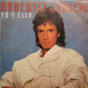 Roberto Carlos - Yo Y Ella download flac mp3