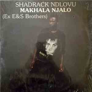 Shadrack Ndlovu - Makhala Njalo download flac mp3