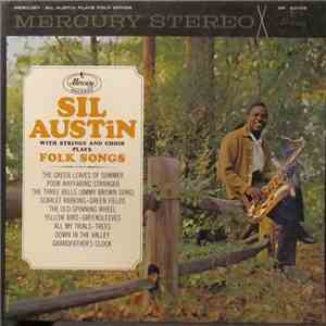 Sil Austin With The Merry Melody Singers - Sil Austin With Strings And Choir Plays Folk Songs download flac mp3
