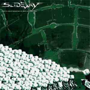Slideway - How To Create Weapons Of Mass Destruction download flac mp3