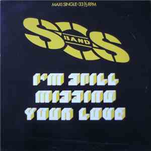 S.O.S. Band - I'm Still Missing Your Love download flac mp3