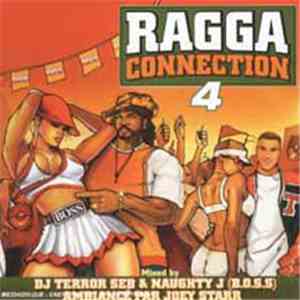 Terror Seb & Naughty. J, Joey Starr - Ragga Connection 4 download flac mp3