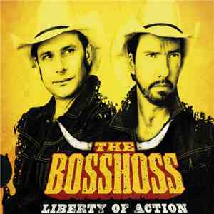 The BossHoss - Liberty Of Action download flac mp3