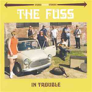 The Fuss - In Trouble download flac mp3