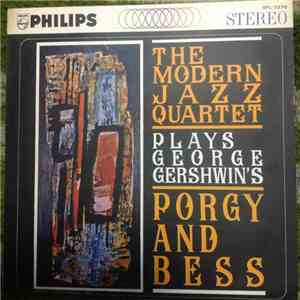 The Modern Jazz Quartet - Plays George Gershwin's Porgy And Bess download flac mp3