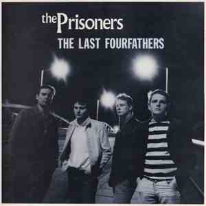 The Prisoners - The Last Fourfathers download flac mp3