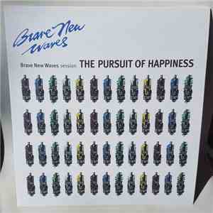 The Pursuit Of Happiness - Brave New Waves Session download flac mp3