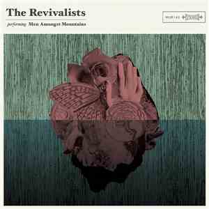 The Revivalists - Men Amongst Mountains download flac mp3