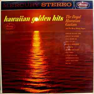 The Royal Hawaiian Guitars And The Merry Melody Singers - Hawaiian Golden Hits download flac mp3