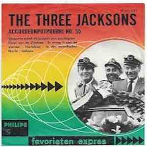 The Three Jacksons - Accordeon Potpourri No. 55 download flac mp3