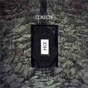 Various - Coilectif - In Memory Ov John Balance And Homage To Coil download flac mp3