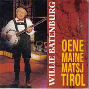 Willie Batenburg - Oene Maine Matsj Tirol download flac mp3