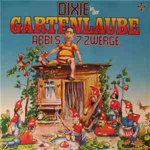 Abbi's 7 Zwerge - Dixie In Der Gartenlaube download flac mp3