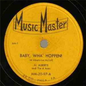 Al Alberts And The Four Aces - Baby Wha' Hoppen! / Try, Try Again download flac mp3