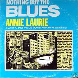 Annie Laurie, Specs Williams Quartet - The Booker T Five - Nothing But The Blues download flac mp3