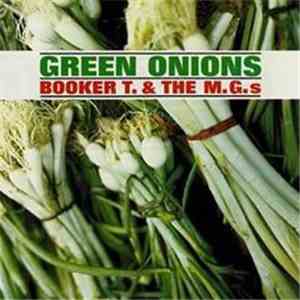 Booker T. & The M.G.'s - Green Onions download flac mp3