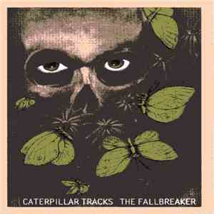 Caterpillar Tracks - The Fallbreaker download flac mp3