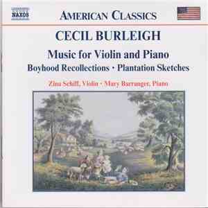 Cecil Burleigh, Zina Schiff, Mary Barranger - Music For Violin And Piano download flac mp3